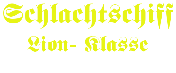 Überschrift Lion- Klasse