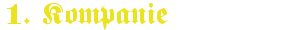 Schriftzug 1 Kompanie