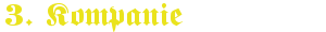 Schriftzug 3 Kompanie